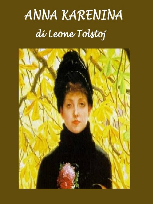 Title details for Anna Karenina by Leone Tolstoj - Available